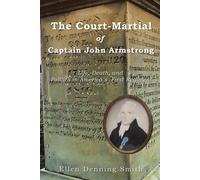 The Court-Martial Of Captain John Armstrong