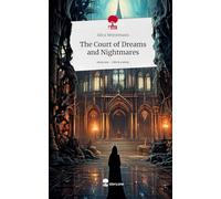 The Court of Dreams and Nightmares. Life is a Story - story.one