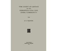 The Court Of Justice Of The European Coal And Steel Community
