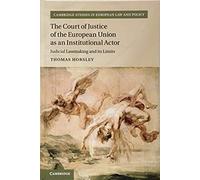The Court Of Justice Of The European Union As An Institutional Actor