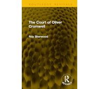 The Court of Oliver Cromwell