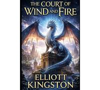 The Court of Wind and Fire