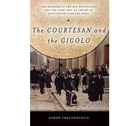 The Courtesan And The Gigolo