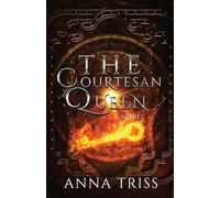 The Courtesan Queen
