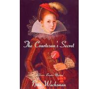 The Courtesan's Secret: A Venice Beauties Mystery