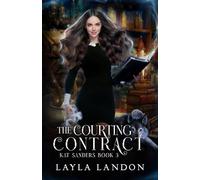 The Courting Contract: Kat Sanders Book 3