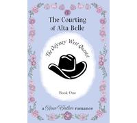 The Courting of Alta Belle