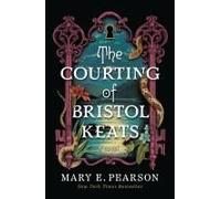 The Courting Of Bristol Keats