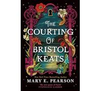 The Courting of Bristol Keats – Tor Books