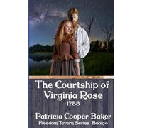 The Courtship of Virginia Rose: 1788