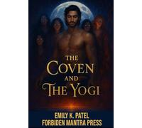The Coven and The Yogi