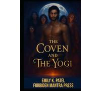 The Coven and The Yogi