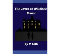 The Coven at Whitlock Manor