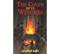 The Coven of 13 Witches