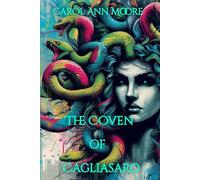 The Coven of Cagliasaro
