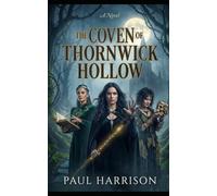 The Coven of Thornwick Hollow
