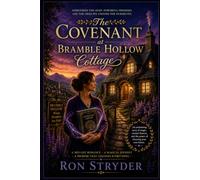 The Covenant at Bramble Hollow Cottage: A Paranormal Women's Mid-Life Romance Fiction Novel