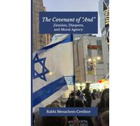 The Covenant of “And”: Zionism, Diaspora, and Moral Agency