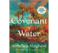 The covenant of water Abraham Verghese (Auteur)
