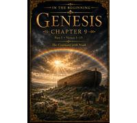 The Covenant with Noah: A Verse-by-Verse Study of Genesis 9:1-15