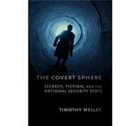 The Covert Sphere by Timothy Melley Hardcover Book Timothy Melley (Auteur)