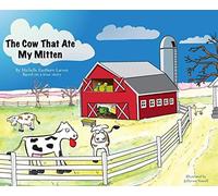 The Cow That Ate My Mitten