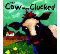 The Cow Who Clucked by Denise Fleming Denise Fleming (Auteur)