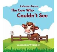 The Cow Who Couldn't See