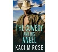 The Cowboy And His Angel