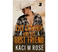 The Cowboy And His Best Friend
