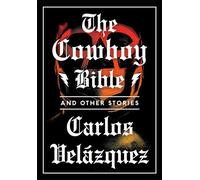The Cowboy Bible and Other Stories