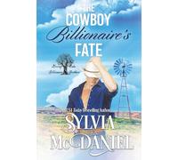 The Cowboy Billionaire's Fate: Contemporary Western Romance