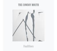 The Cowboy Mouth - Faultlines [Import]