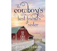 The Cowboy's Best Friend's Sister