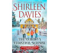 The Cowboy's Christmas Surprise: A Clean Friends to Lovers Contemporary Christmas Western Romance