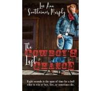 The Cowboy's Last Chance