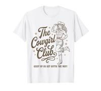 The Cowgirl Club Giddy Up Or Get Outta The Way T-Shirt