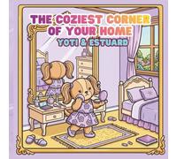 The Coziest corner of your home: Yoti $ Estuard moments