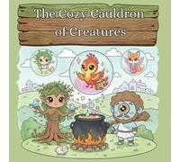 The Cozy Cauldron of Creatures