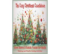 The Cozy Christmas Countdown: Word Search & Sudoku Puzzles for Adults: Relaxing and Mindful Holiday Activities