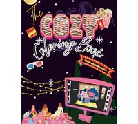 The COZY Coloring Book: Movie Night Munchies