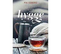 The Cozy Life With Hygge