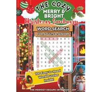 The Cozy Merry & Bright Christmas Sanctuary: A Festive Word Search Puzzle Book for Adults - Relaxing Holiday Activities, Cozy Winter Fun & Stocking Stuffer Idea