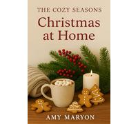 The Cozy Seasons: Christmas At Home