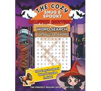 The Cozy Snug & Spooky Halloween Sanctuary: Fall & Halloween Word Search Book · 100 Cozy-to-Spooky Puzzles with Answers