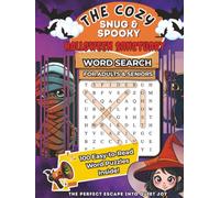 The Cozy Snug & Spooky Halloween Sanctuary: Fall & Halloween Word Search Book · 100 Cozy-to-Spooky Puzzles with Answers