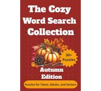 The Cozy Word Search Collection Autumn Edition: Word Search Puzzles with Easy to Read Print about Autumn, Fall, Thanksgiving, and More | 6x9 inches ... Gift for Holidays, Vacations, and Relaxation