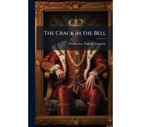 The Crack in the Bell