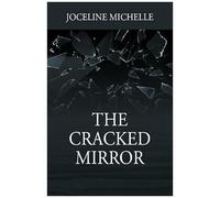 The Cracked Mirror