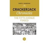 The Crackerjack Chronicles: The Fifth Avenue Fiasco